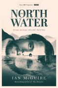 Cover-Bild zum Titel 'The North Water' von 'Ian McGuire'