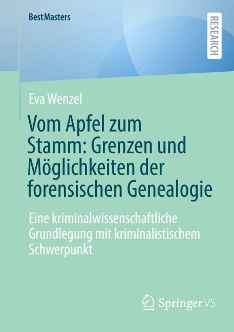 Vom Apfel zum Stamm: Grenzen und Möglichkeiten der forensischen Genealogie - Eva Wenzel