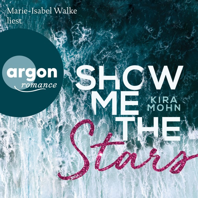 Show Me the Stars - Kira Mohn