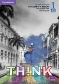 Cover-Bild zum Titel 'Think Level 1 Teacher's Book with Digital Pack British English' von 'Zoltan Rezmuves'