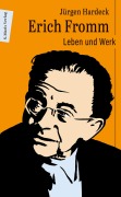 Cover-Bild zum Titel 'Erich Fromm' von 'Jürgen Hardeck'