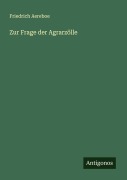 Zur Frage der Agrarzölle - Friedrich Aereboe