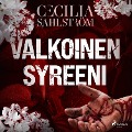 Valkoinen syreeni - Cecilia Sahlström