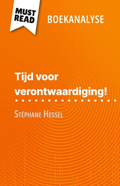 Tijd voor verontwaardiging! van Stéphane Hessel (Boekanalyse) - Nasim Hamou