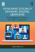 Cover-Bild zum Titel 'Designing Socially Dynamic Digital Learning' von 'Chaohua Ou'