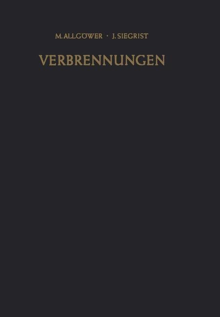 Verbrennungen - J. Siegrist, M. Allgöwer