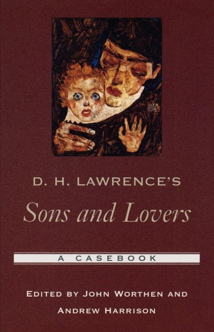 D. H. Lawrence's Sons and Lovers - 