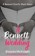 Cover-Bild zum Titel 'A Bennett Wedding (Bennett Family)' von 'Rhonda Mcknight'