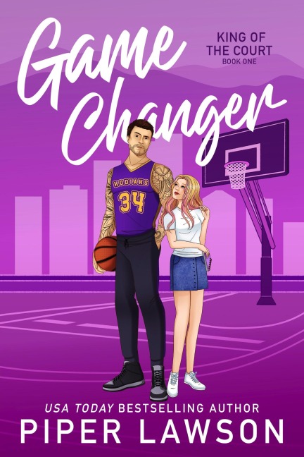 Game Changer (King of the Court, #1) - Piper Lawson