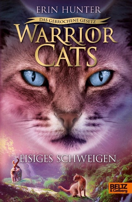 Warrior Cats 7/02 - Das gebrochene Gesetz - Eisiges Schweigen - Erin Hunter