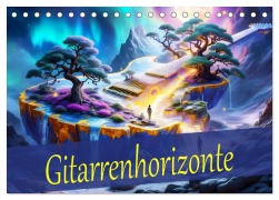 Cover-Bild zum Titel 'Gitarrenhorizonte (Tischkalender 2026 DIN A5 quer), CALVENDO Monatskalender' von 'Dusanka Djeric'