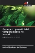Cover-Bild zum Titel 'Parametri genetici del temperamento nei bovini' von 'Lenice Mendonça de Menezes'