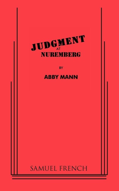 Judgment at Nuremberg - Abby Mann