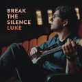 Cover-Bild zum Titel 'Break The Silence' von 'Luke'
