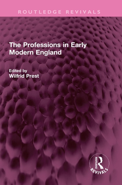 The Professions in Early Modern England - 