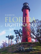 Cover-Bild zum Titel 'Guide to Florida Lighthouses' von 'Elinor Dewire'