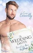 Cover-Bild zum Titel 'The Wedding Dates - Beinah gar kein Herzklopfen' von 'Cara Connelly'