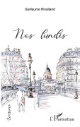Cover-Bild zum Titel 'Nos lundis' von 'Guillaume Rivalland'
