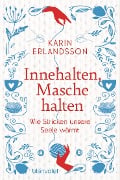 Cover-Bild zum Titel 'Innehalten, Masche halten' von 'Karin Erlandsson'