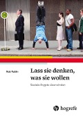Cover-Bild zum Titel 'Lass sie denken, was sie wollen' von 'Rob Faltin'