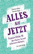 Cover-Bild zum Titel 'Alles auf Jetzt' von 'Simone Unger, Christine Färber'