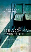 Cover-Bild zum Titel 'Die Drachen von Montesecco' von 'Bernhard Jaumann'