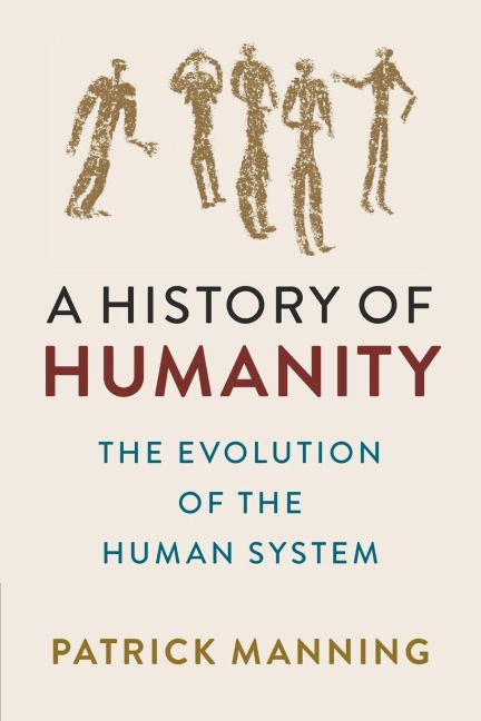A History of Humanity - Patrick Manning