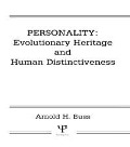 Cover-Bild zum Titel 'Personality: Evolutionary Heritage and Human Distinctiveness' von 'Arnold H. Buss'