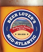Cover-Bild zum Titel 'Beer Lover's Mid-Atlantic' von 'Bryan J. Kolesar'