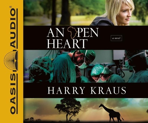 An Open Heart - Harry Kraus