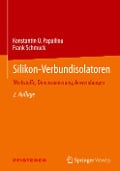 Silikon-Verbundisolatoren - Konstantin O. Papailiou, Frank Schmuck