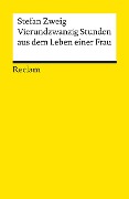 Vierundzwanzig Stunden aus dem Leben einer Frau - Stefan Zweig