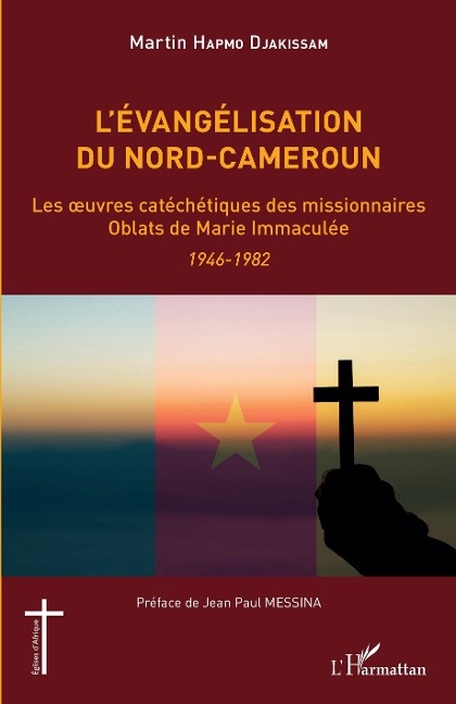 L'évangélisation du Nord-Cameroun - Hapmo Djakissam