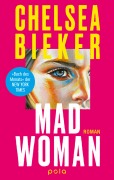 Madwoman - Chelsea Bieker