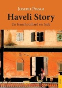 Cover-Bild zum Titel 'Haveli Story' von 'Joseph Poggi'