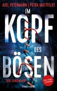 Cover-Bild zum Titel 'Im Kopf des Bösen  - Der Sandmann' von 'Axel Petermann, Petra Mattfeldt'