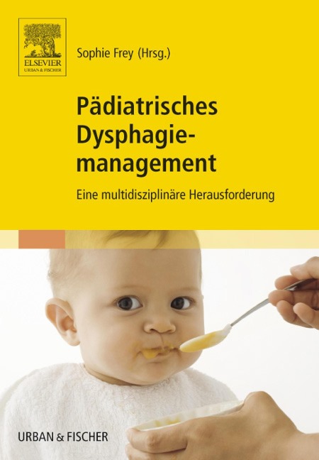 Pädiatrisches Dysphagiemanagement - 