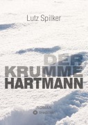 Cover-Bild zum Titel 'Der krumme Hartmann' von 'Lutz Spilker'