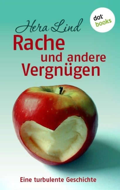 Rache und andere Vergnügen - Hera Lind
