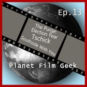 Cover-Bild zum Titel 'Planet Film Geek, PFG Episode 13: Tschick, The Purge Election Year, Southside With You' von 'Colin Langley, Johannes Schmidt'