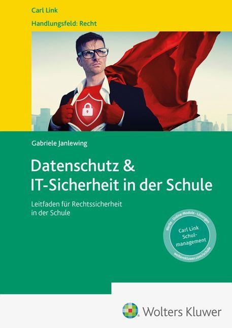 Datenschutz & IT-Sicherheit in der Schule - Gabriele Janlewing