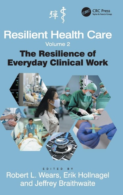 Resilient Health Care, Volume 2 - Robert L. Wears, Erik Hollnagel