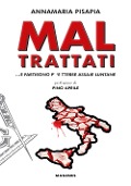Mal trattati... E partirono p' 'e tterre assaje luntane - Annamaria Pisapia
