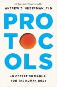 Cover-Bild zum Titel 'Protocols' von 'Andrew D. Huberman'