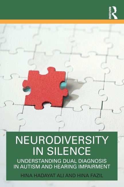 Neurodiversity in Silence - Hina Fazil, Hina Hadayat Ali