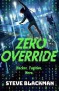 Cover-Bild zum Titel 'Zero Override' von 'Steve Blackman'