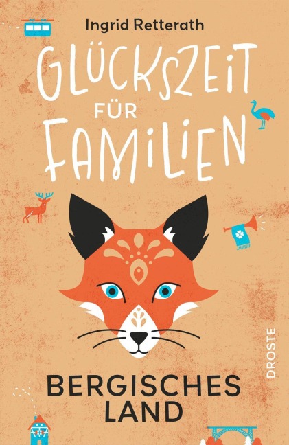 Glückszeit für Familien - Bergisches Land - Ingrid Retterath
