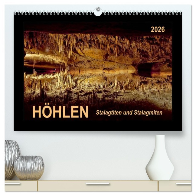 Höhlen, Stalaktiten und Stalagmiten (hochwertiger Premium Wandkalender 2026 DIN A2 quer), Kunstdruck in Hochglanz - Peter Roder