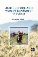 Agriculture And Womens Employment In Turkey - Zeynep Colak