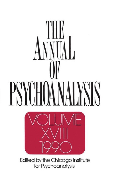 The Annual of Psychoanalysis, V. 18 - 
